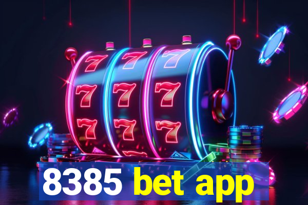 8385 bet app